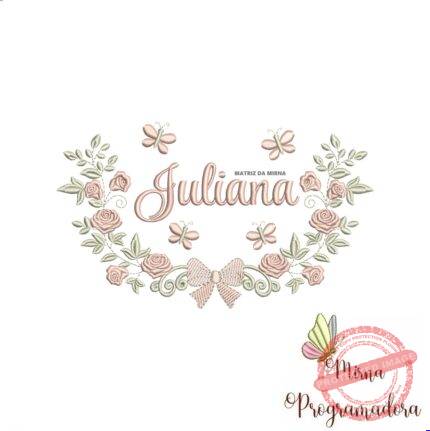 Matriz de Bordado Moldura Raminho Flores Nome Juliana