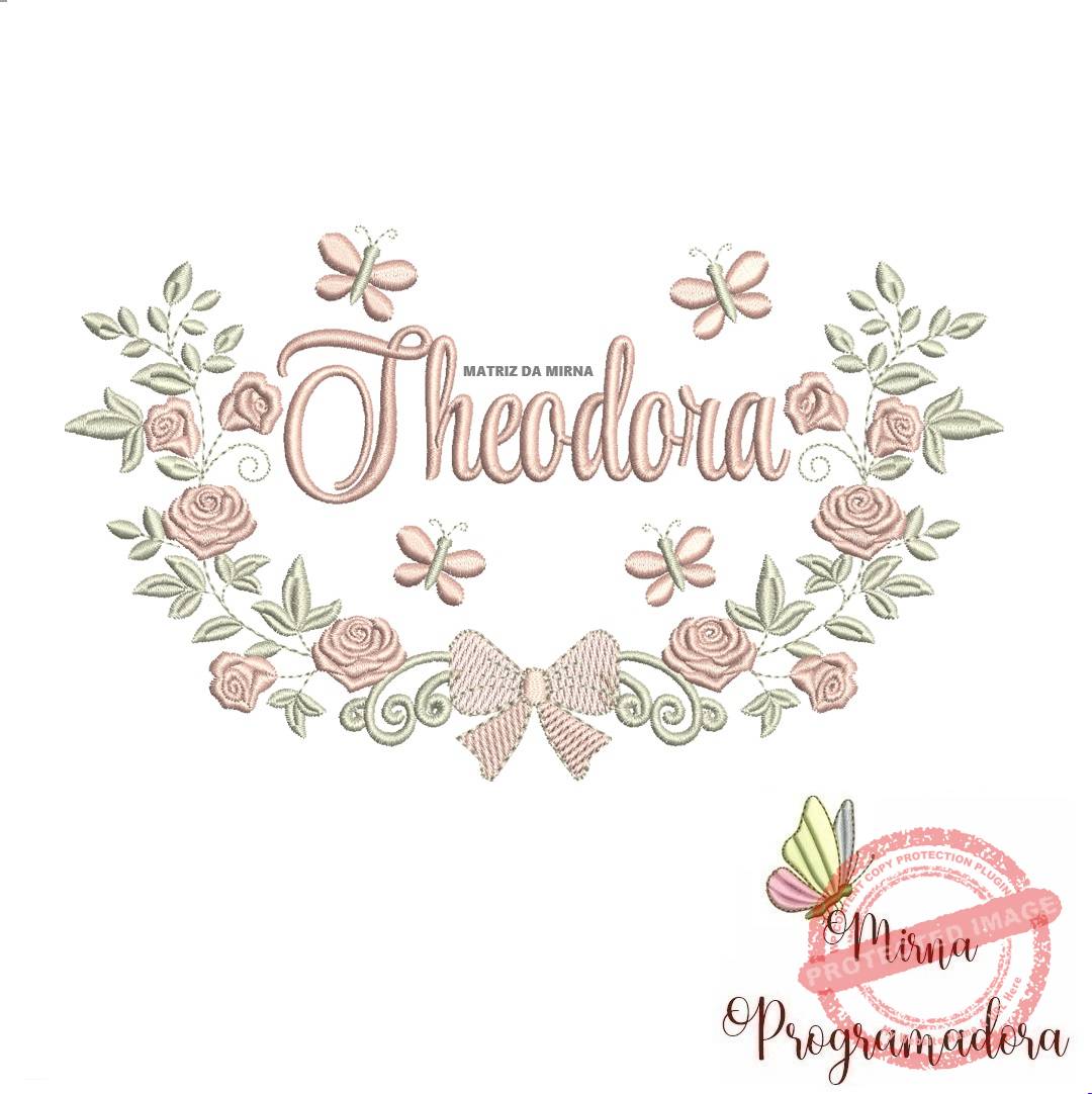 matriz de bordado theodora Matriz de Bordado Moldura Raminho Flores Nome Theodora - Imagem 1