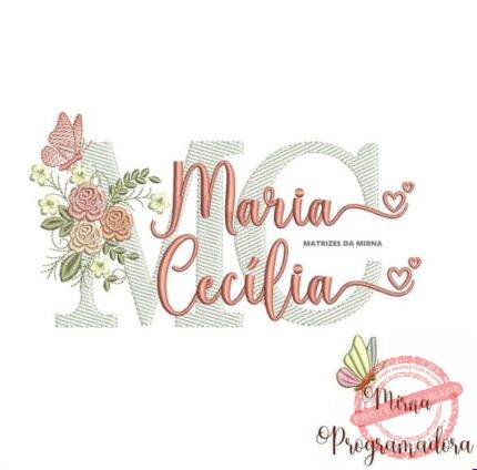 Matriz de Bordado - Maria Cecília (fazemos Qualquer Nome)