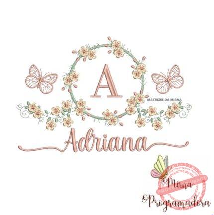 Matriz de Bordado - Adriana (fazemos Qualquer Nome)