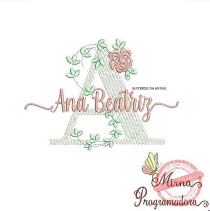 Matriz de Bordado - Ana Beatriz (fazemos Qualquer Nome)