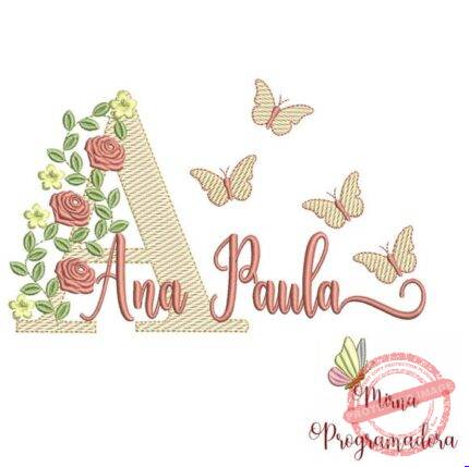 Matriz de Bordado - Ana Paula (fazemos Qualquer Nome)