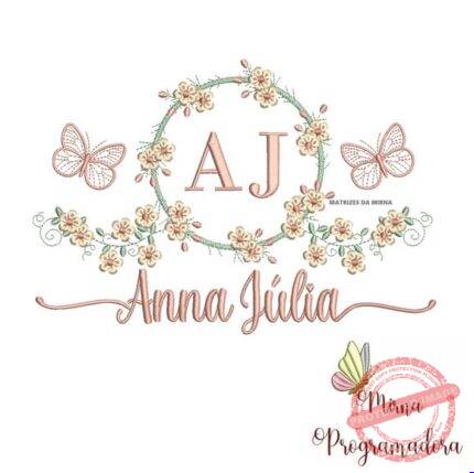 Matriz de Bordado - Anna Júlia (fazemos Qualquer Nome)