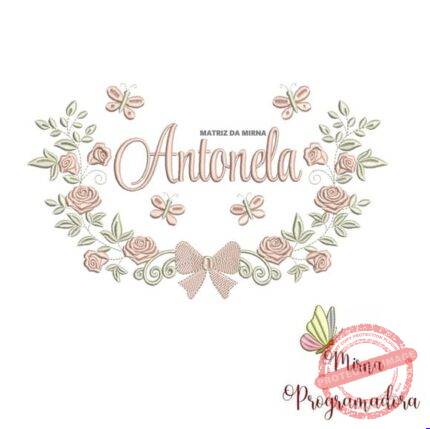 Matriz de Bordado - Antonela (fazemos Qualquer Nome)