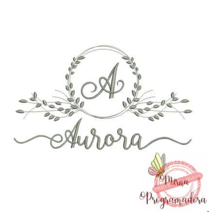 Matriz de Bordado Aurora (fazemos Qualquer Nome)