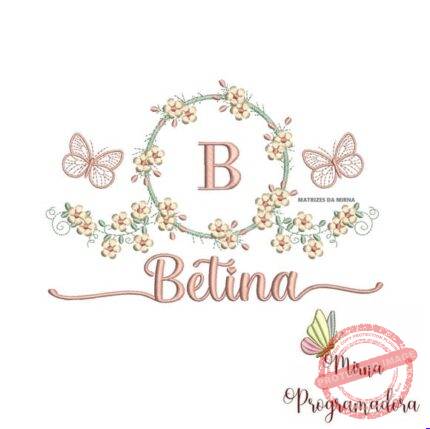 Matriz de Bordado - Betina (fazemos Qualquer Nome)