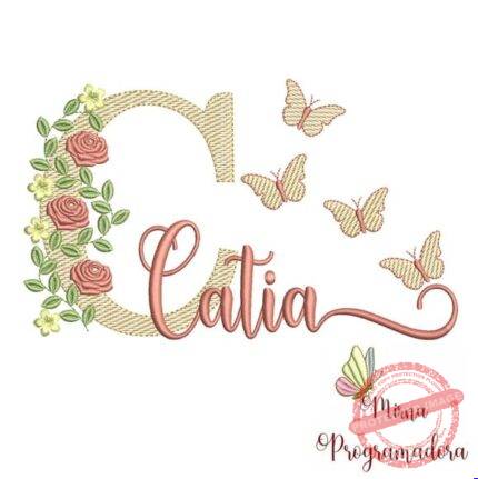 Matriz de Bordado - Catia (fazemos Qualquer Nome)