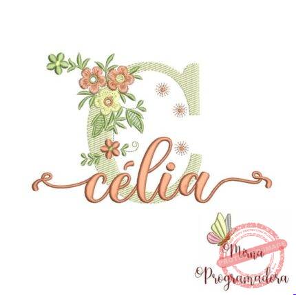 Matriz de Bordado - Célia (fazemos Qualquer Nome)