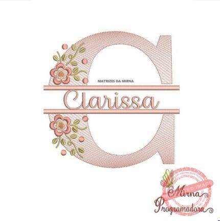 Matriz de Bordado - Clarissa (fazemos Qualquer Nome)