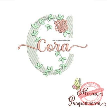Matriz de Bordado - Cora (fazemos Qualquer Nome)