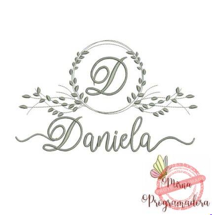 Matriz de Bordado - Daniela (fazemos Qualquer Nome)