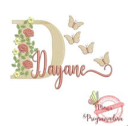 Matriz de Bordado - Dayane (fazemos Qualquer Nome)
