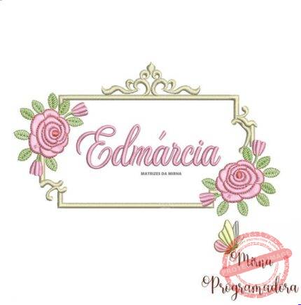 Matriz de Bordado - Edmárcia (fazemos Qualquer Nome)