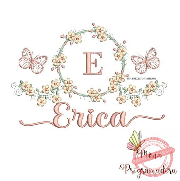 matriz-de-bordado-erica-fazemos-qualquer-nome-embroidery Matriz de Bordado - Erica (fazemos Qualquer Nome) - Imagem 1