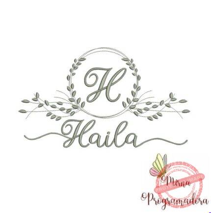 Matriz de Bordado Haila (fazemos Qualquer Nome)