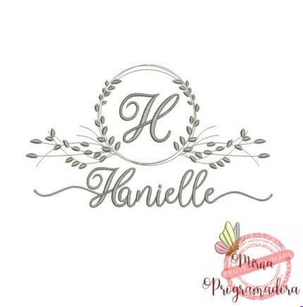 Matriz de Bordado - Hanielle (fazemos Qualquer Nome)