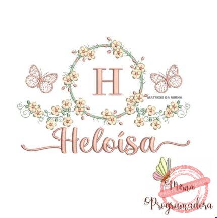 Matriz de Bordado - Heloísa (fazemos Qualquer Nome)