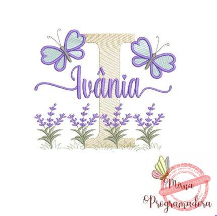 Matriz de Bordado - Ivânia (fazemos Qualquer Nome)