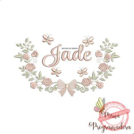 Matriz de Bordado Jade (fazemos Qualquer Nome)