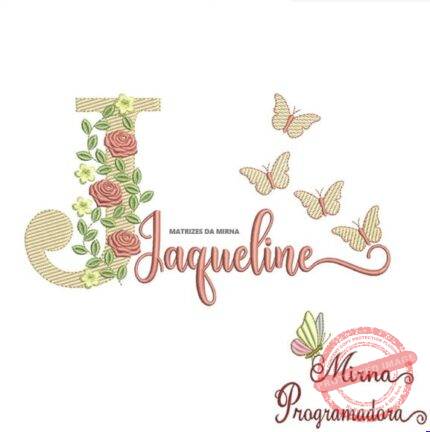 Matriz de Bordado - Jaqueline (fazemos Qualquer Nome)