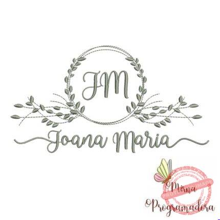Matriz de Bordado - Joana Maria (fazemos Qualquer Nome)