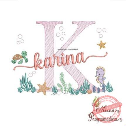Matriz de Bordado - Karina (fazemos Qualquer Nome)