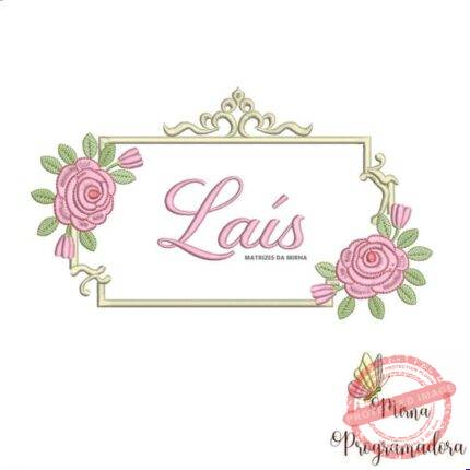 Matriz de Bordado - Laís (fazemos Qualquer Nome)