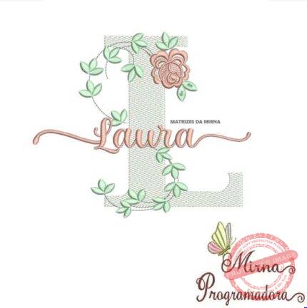 Matriz de Bordado - Laura (fazemos Qualquer Nome)