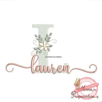 Matriz de Bordado - Lauren (fazemos Qualquer Nome)