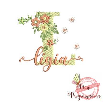 Matriz de Bordado - Lígia (fazemos Qualquer Nome)