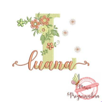 Matriz de Bordado - Luana (fazemos Qualquer Nome)