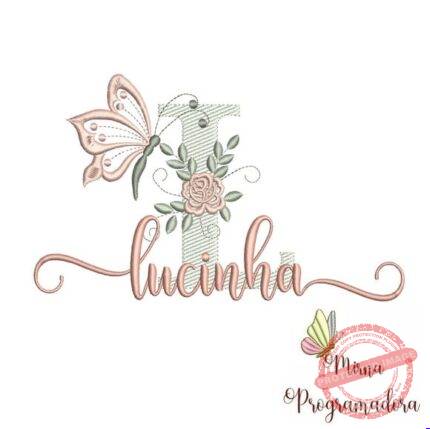 Matriz de Bordado - Lucinha (fazemos Qualquer Nome)