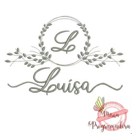 Matriz de Bordado - Luisa (fazemos Qualquer Nome)