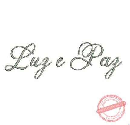 Matriz de Bordado - Luz e Paz (fazemos Qualquer Nome)