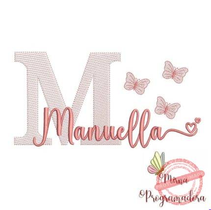 Matriz de Bordado - Manuella (fazemos Qualquer Nome)