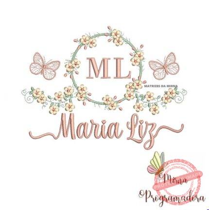Matriz de Bordado - Maria Liz (fazemos Qualquer Nome)