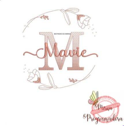 Matriz de Bordado - Mavie (fazemos Qualquer Nome)