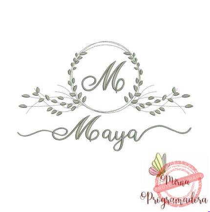 Matriz de Bordado - Maya (fazemos Qualquer Nome)