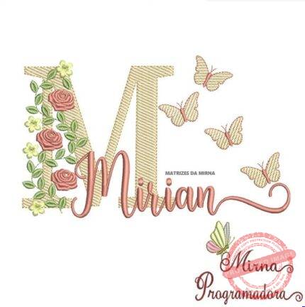 Matriz de Bordado - Mirian (fazemos Qualquer Nome)