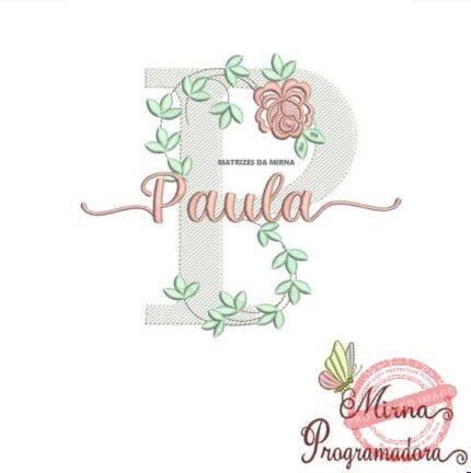 Matriz de Bordado - Paula (fazemos Qualquer Nome)