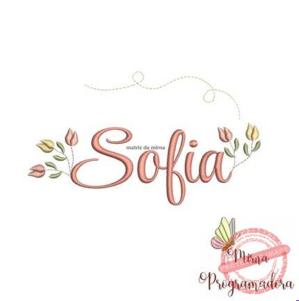Matriz de Bordado - Sofia (fazemos Qualquer Nome)