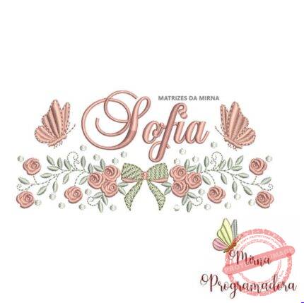 Matriz de Bordado - Sofia (fazemos Qualquer Nome)]
