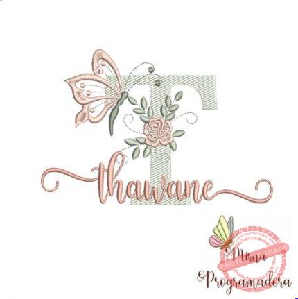 Matriz de Bordado - Thawane (fazemos Qualquer Nome)