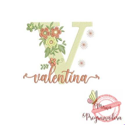 Matriz de Bordado - Valentina (fazemos Qualquer Nome)