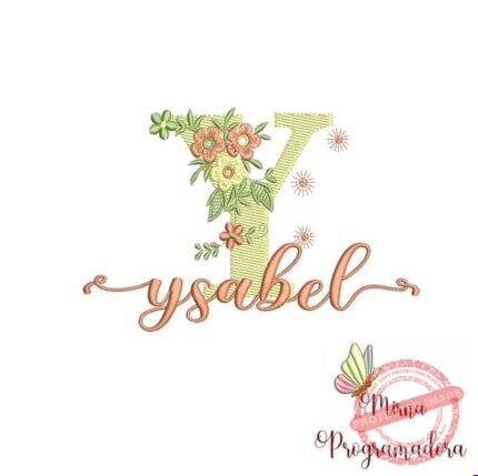 Matriz de Bordado - Ysabel (fazemos Qualquer Nome)